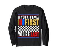 Si no Eres el Primero, Eres el último piloto de automóviles Racer Racing Manga Larga