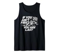Si no eres el primero eres la última semana de la carrera Motorsport Racing Camiseta sin Mangas
