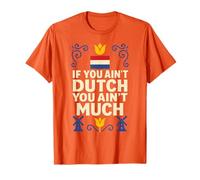 Si no Eres holandés, no Eres Mucho Orgullo de Holanda Camiseta