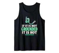 Si no está Conectado a Tierra, es Hot Groundman Groundman Lineman Camiseta sin Mangas
