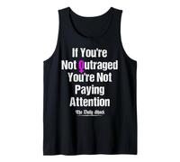 Si no estás indignado, no estás prestando atención Camiseta sin Mangas