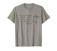 Si no fuera por las luchas versículo de la Biblia Cruz Fe Camiseta