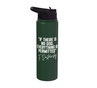 Si no hay Dios todo está permitido Fiódor Dostoievski Stainless Steel Insulated Water Bottle
