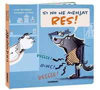 Si No He Menjat Res! (INFANTIL Y JUVENIL)