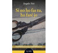 Si no ho fas tu, ho faré jo: 383 (Lo Marraco)