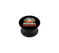 Si no Involucra béisbol, Entonces no me Importa PopSockets PopGrip Adhesivo