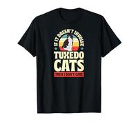 Si no Involucra Gatos Esmoquin, Entonces no me Importa Camiseta