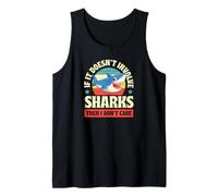 Si no Involucra Tiburones, Entonces no me Importa Camiseta sin Mangas