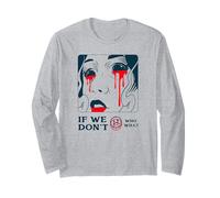 Si no lo Hacemos, ¿quién lo hará? (Declaración de protesta y Lucha) Manga Larga