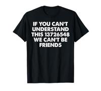 Si no Puedes Entender Esto, no Podemos ser Amigos Car Guy Camiseta