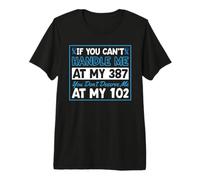 Si no Puedes manejarme en mi 387 No me mereces en 102 Camiseta Premium