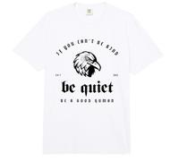 Si no Puedes ser Amable, sé callado, sé un Buen Humano Comfort Colors Adult Heavyweight T-Shirt