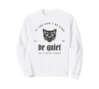 Si no Puedes ser Amable, sé callado: sé un Buen Humano (gráfico) Sudadera