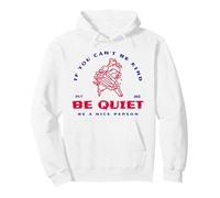 Si no Puedes ser Amable, sé callado: sé un Buen Humano (gráfico) Sudadera con Capucha
