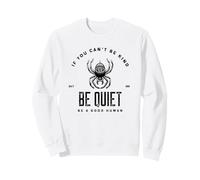 Si no Puedes ser Amable, sé callado, sé un Buen Humano Sudadera