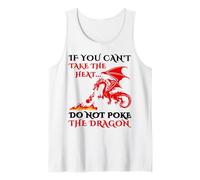 Si no Puedes soportar el Calor, no pongas al dragón de Forma Divertida Camiseta sin Mangas