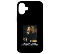 Si no puedo tener amor, quiero poder con el corazón roto Motivación oscura Carcasa para iPhone 16 Plus