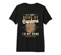 Si no Puedo traer a mi Capybara Dueño de Mascotas Zoológico Animales Capibara Camiseta Premium