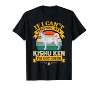 Si no Puedo traer a mi Perro Kishu Ken, no voy a ser dueño de Perros Camiseta gráfica económica