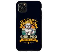 Si no Puedo traer a mi Perro Shih-Poo, no voy a ser Gracioso dueño Carcasa para iPhone 11 Pro MAX