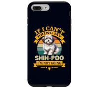 Si no Puedo traer a mi Perro Shih-Poo, no voy a ser Gracioso dueño Carcasa para iPhone 7 Plus/8 Plus