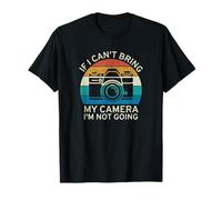 Si no puedo traer mi cámara, no voy a ser divertido fotógrafo Camiseta