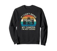 Si no puedo traer mi cámara, no voy a ser divertido fotógrafo Sudadera