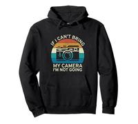 Si no puedo traer mi cámara, no voy a ser divertido fotógrafo Sudadera con Capucha
