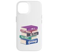 Si no puedo traer mis libros, no voy Carcasa para iPhone 14