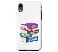 Si no puedo traer mis libros, no voy Carcasa para iPhone XR