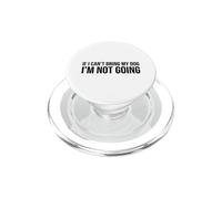 Si no Puedo traer un Perro, no voy a IR - Funny Dog Lover PopSockets PopGrip para MagSafe