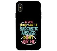 Si no quieres una respuesta sarcástica, no me preguntes Carcasa para iPhone X/XS