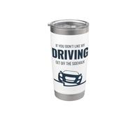Si no te gusta cómo conduzco, sal de la acera, divertido auto Vaso térmico de acero inoxidable de doble pared