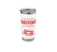 Si no te gusta cómo conduzco, sal de la acera, divertido auto Vaso térmico de acero inoxidable de doble pared