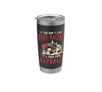 Si no te gusta Dirt Racing Dirty Muddy Off-Road Racing Vaso térmico de acero inoxidable de doble pared