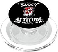 Si no te gusta mi actitud atrevida deja de hablar PopSockets PopGrip para MagSafe