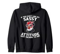 Si no te gusta mi actitud atrevida deja de hablar Sudadera con Capucha