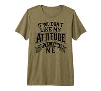 Si no te Gusta mi Actitud Deja de Hablar Conmigo Humor Divertido Camiseta Premium