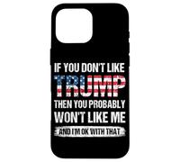 Si no te Gusta Trump, Entonces Probablemente no te gustará Carcasa para iPhone 16 Pro MAX