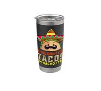 Si no te gustan los tacos, soy tipo nacho divertido amante de los tacos Meme Vaso térmico de acero inoxidable de doble pared