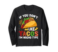 Si no te gustan los tacos, soy tipo nacho Manga Larga
