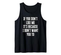 Si No Te Gusto, Es Porque No Quiero Que Te Guste Camiseta sin Mangas