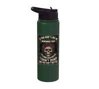 Si no te gusto, recuerda que es mente sobre materia Stainless Steel Insulated Water Bottle