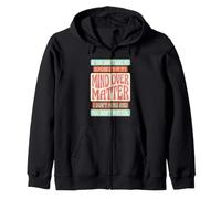 Si no te Gusto, Recuerda Que es Mente sobre Materia Sudadera con Capucha