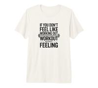 SI NO TE Siente como Trabajar, Trabaja SIN Sentir Camiseta Premium