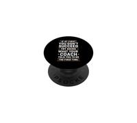 Si no Tienes éxito, Haz lo Que Dijo tu Entrenador Primero PopSockets PopGrip Adhesivo