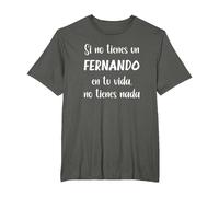 Si no Tienes un Fernando en tu Vida, no Tienes Nada Fernand Camiseta, Hombre Tallas Grandes, Asfalto, 4X Alto