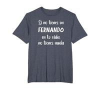 Si no Tienes un Fernando en tu Vida, no Tienes Nada Fernand Camiseta, Hombre Tallas Grandes, Azul Jaspeado, 2X Alto