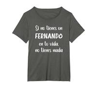 Si no Tienes un Fernando en tu Vida, no Tienes Nada Fernand Camiseta, Mujer Tallas Grandes, Asfalto, 2XL Grande