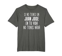 Si no Tienes un Juan Jose en tu Vida - Regalo para Juan Jose Camiseta, Hombre Tallas Grandes, Asfalto, 4X Alto